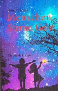 Abbildung von: Menschen, Sterne, Geist - BoD - Books on Demand