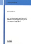 Cover: Die Weitwinkel-Lichtstreuung zur Charakterisierung gasgetragener Nanopartikelaggregate - Shaker