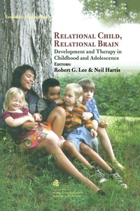 Enlarge image Cover: Relational Child, Relational Brain - Gestalt Press