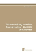 Cover: Zusammenhang zwischen Quart&auml;rstruktur, Stabilit&auml;t und Aktivit&auml;t - S&uuml;dwestdeutscher Verlag f&uuml;r Hochschulschriften