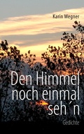 Cover: Den Himmel noch einmal seh'n - BoD - Books on Demand