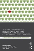 Cover: Teaching to Exceed the English Language Arts Common Core State Standards - Routledge