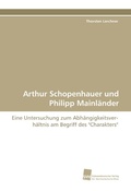 Cover: Arthur Schopenhauer Und Philipp Mainlander - S&uuml;dwestdeutscher Verlag f&uuml;r Hochschulschriften AG  Co. KG
