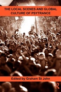 Cover: The Local Scenes and Global Culture of Psytrance - Routledge