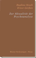 Cover: Zur Aktualit&auml;t der Psychoanalyse - Picus Verlag