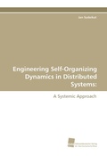 Cover: Engineering Self-Organizing Dynamics in Distributed Systems - S&uuml;dwestdeutscher Verlag f&uuml;r Hochschulschriften AG  Co. KG