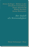 Cover: Der Zufall als Notwendigkeit - Picus Verlag