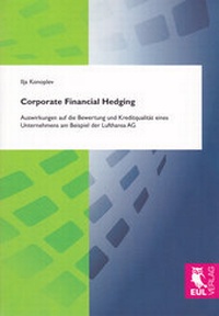 Abbildung von: Corporate Financial Hedging - Josef Eul Verlag