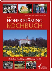 Abbildung von: Das Hoher Fläming Kochbuch - edition limosa
