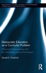 Cover: Democratic Education as a Curricular Problem - Routledge
