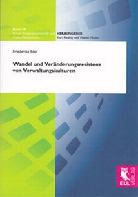 Abbildung von: Wandel und Veränderungsresistenz von Verwaltungskulturen - Josef Eul Verlag