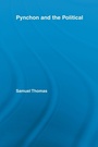Cover: Pynchon and the Political - Routledge