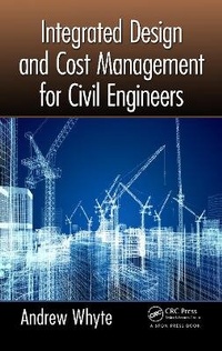 Enlarge image Cover: Integrated Design and Cost Management for Civil Engineers - CRC Press