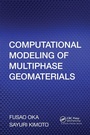 Cover: Computational Modeling of Multiphase Geomaterials - CRC Press