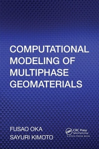 Enlarge image Cover: Computational Modeling of Multiphase Geomaterials - CRC Press