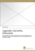 Cover: Legenden, Geruchte, Fehlurteile - S&uuml;dwestdeutscher Verlag f&uuml;r Hochschulschriften