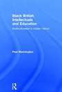 Cover: Black British Intellectuals and Education - Routledge
