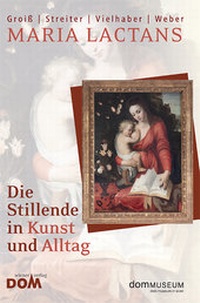 Enlarge image Cover: Maria lactans - Wiener Dom-Vlg