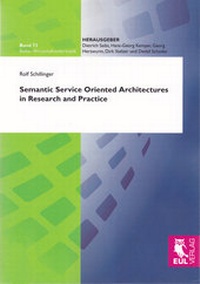 Bild: Semantic Service Oriented Architectures in Research and Practice - Josef Eul Verlag