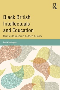 Enlarge image Cover: Black British Intellectuals and Education - Routledge