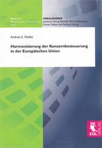 Abbildung von: Harmonisierung der Konzernbesteuerung in der Europäischen Union - Josef Eul Verlag