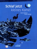Cover: Schlaf jetzt, kleines Kamel - Wiener Dom-Vlg