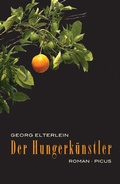 Cover: Der Hungerk&uuml;nstler - Picus Verlag