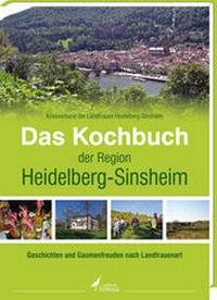 Abbildung von: Das Kochbuch der Region Heidelberg-Sinsheim - edition limosa
