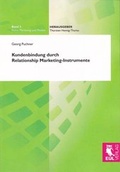 Cover: Kundenbindung durch Relationship Marketing-Instrumente - Josef Eul Verlag