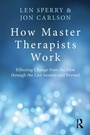 Cover: How Master Therapists Work - Routledge