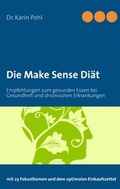 Cover: Die Make Sense Di&auml;t - BoD - Books on Demand