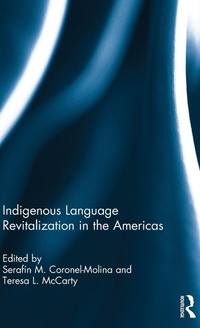 Enlarge image Cover: Indigenous Language Revitalization in the Americas - Routledge