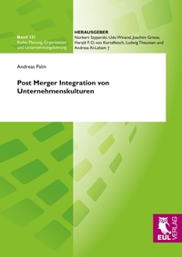 Abbildung von: Post Merger Integration von Unternehmenskulturen - Josef Eul Verlag