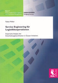 Abbildung von: Service Engineering für Logistikkooperationen - Josef Eul Verlag