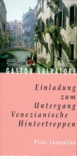 Cover: Einladung zum Untergang. Venezianische Hintertreppen - Picus Verlag