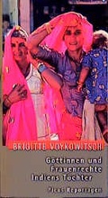 Cover: G&ouml;ttinnen und Frauenrechte. Indiens neue T&ouml;chter - Picus Verlag
