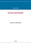 Cover: Der kleine Unterrichtshelfer - BoD - Books on Demand