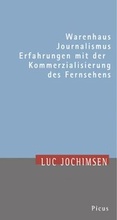 Cover: Warenhaus Journalismus - Picus Verlag