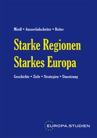 Enlarge image Cover: Starke Regionen, Starkes Europa - Edition Tirol