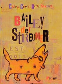 Enlarge image Cover: Bailey, der Streuner - Picus Verlag