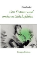 Cover: Von Frauen Und Anderen Gl Cksf Llen - Books on Demand