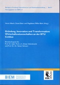 Cover: Gr&uuml;ndung, Innovation und Transformation: Wirtschaftswissenschaften an der BTU Cottbus - Josef Eul Verlag