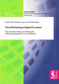 Cover: Viral Marketing erfolgreich nutzen - Josef Eul Verlag