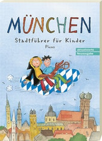 Abbildung von: München. Stadtführer für Kinder - Picus Verlag