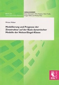 Cover: Modellierung und Prognose der Zinsstruktur auf der Basis dynamischer Modelle der Nelson/Siegel-Klasse - Josef Eul Verlag
