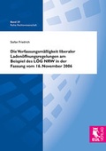 Cover: Die Verfassungsm&auml;&szlig;igkeit liberaler Laden&ouml;ffnungsregelungen am Beispiel des L&Ouml;G NRW in der Fassung vom 16. November 2006 - Josef Eul Verlag
