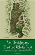 Cover: Von Teufelsspuk, Trud und Wilder Jagd - Verlag f. Sammler