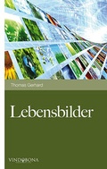 Cover: Lebensbilder - Vindobona Verlag