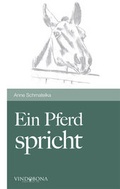 Cover: Ein Pferd spricht - Vindobona Verlag