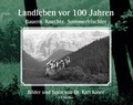 Cover: Landleben vor 100 Jahren - Verlag f. Sammler